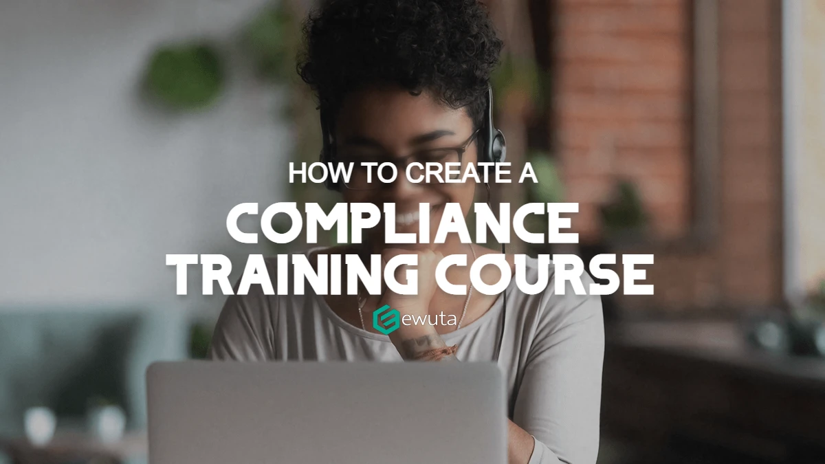 creating a compliance training course