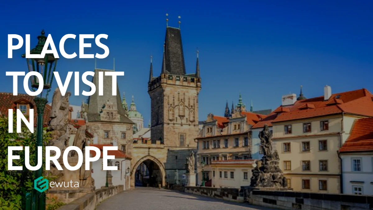 Places to visit in Europe