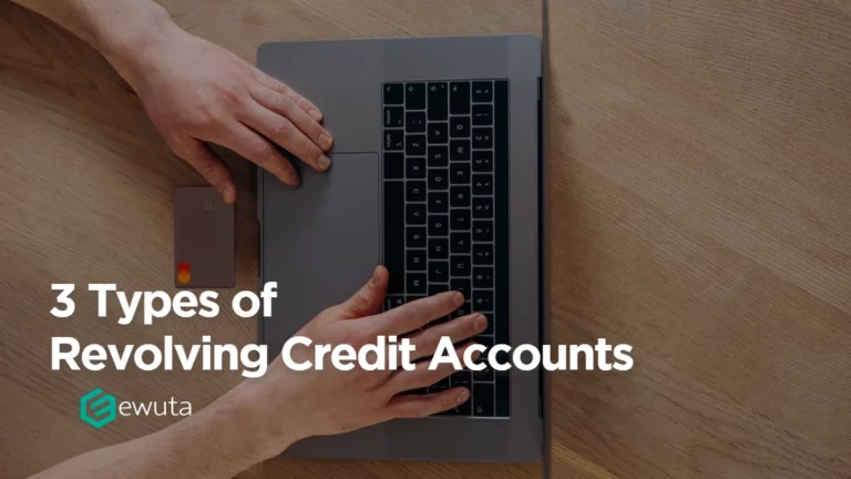 Types of Revolving Credit Accounts 