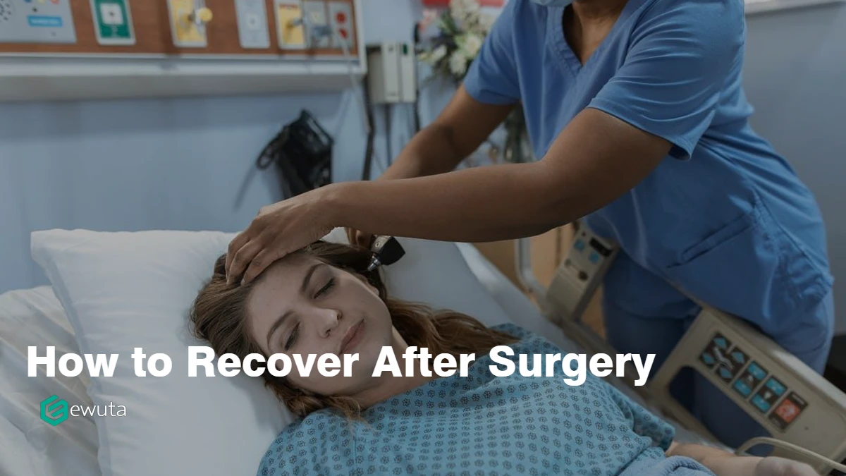 how to recover after surgery